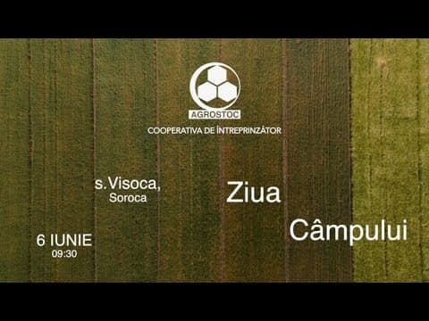 Ziua Câmpului 6 iunie 2024 – s. Visoca, r. Soroca