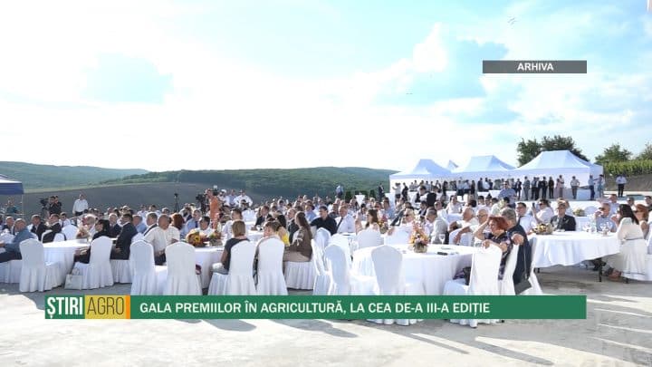 Gala Premiilor în Agricultură, la cea de-a III-a ediție