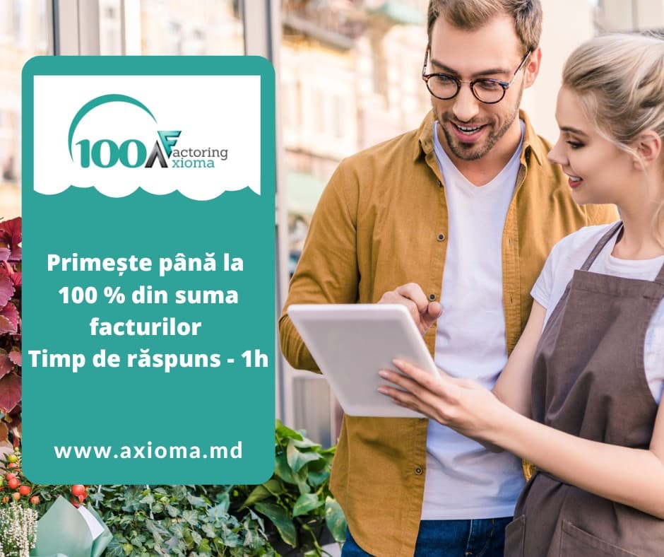 AXIOMA FACTORING – cea mai eficientă modalitate de a transforma facturile în lichidități